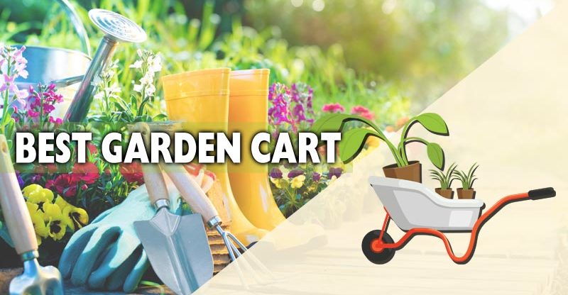 best garden cart